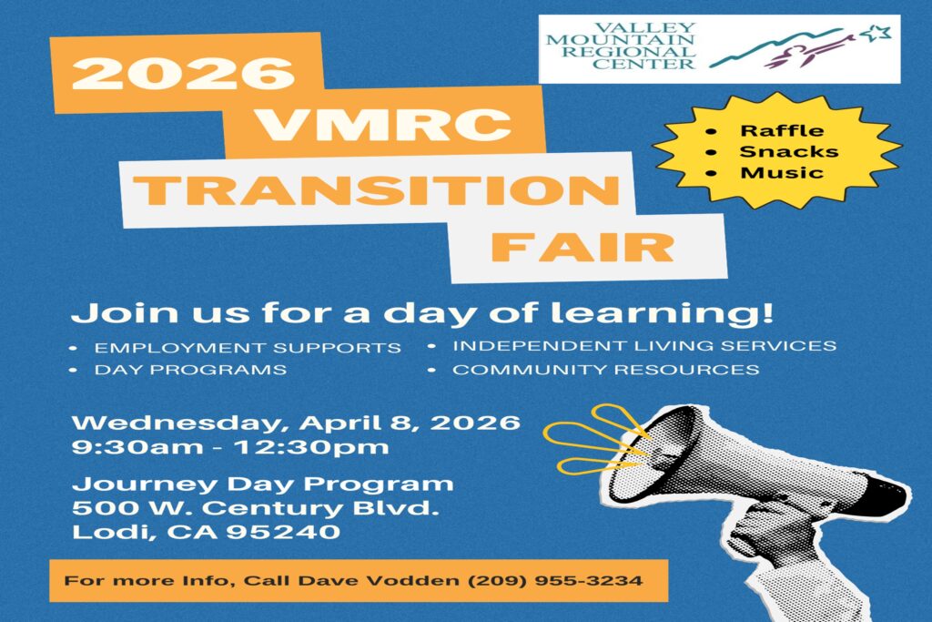 Transition Fair Transition Fair - San Joaquin County - Valley Mountain Regional Center ...